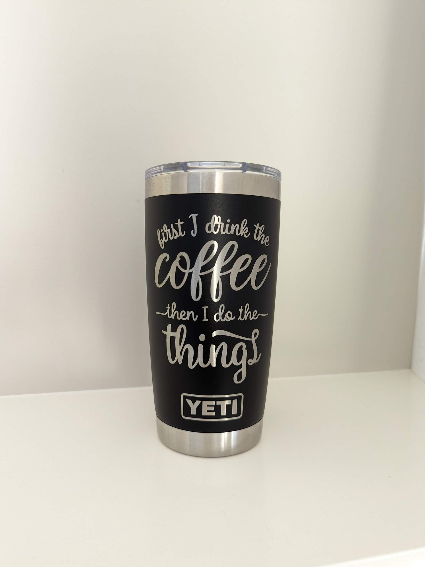 "First Coffee, Then Things" 360° Laser Engraved Tumbler — Coffee Gift