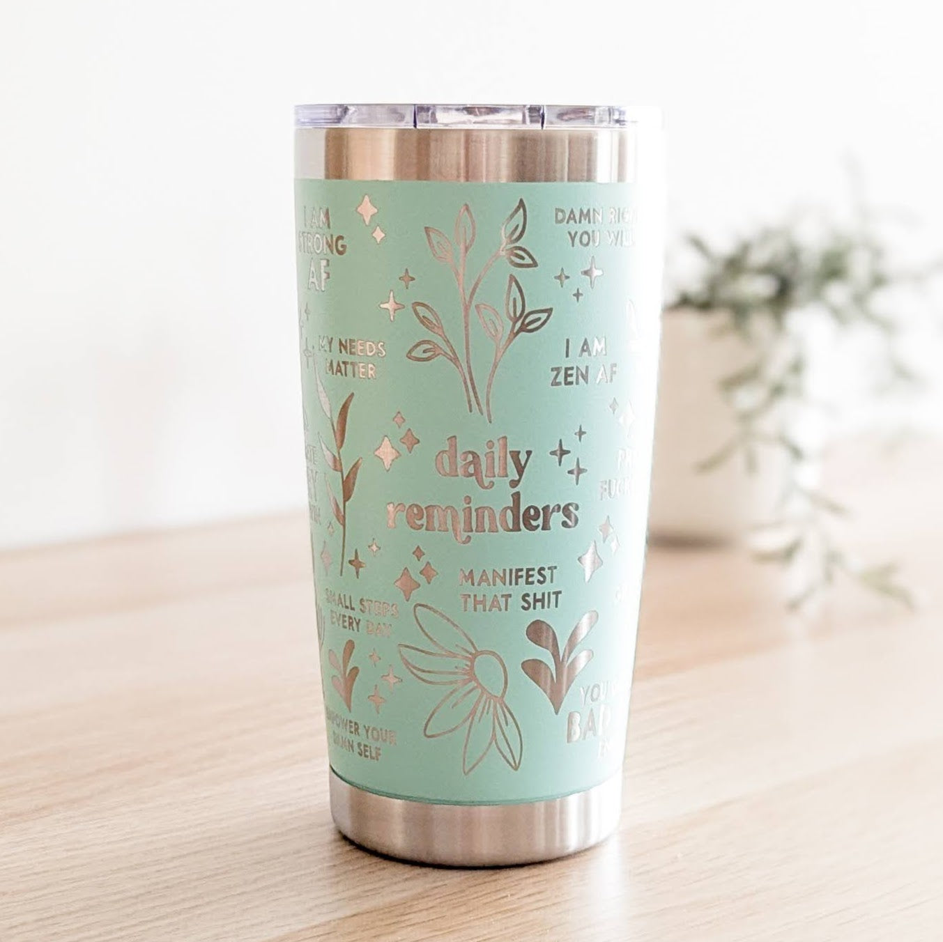 Daily Reminders — classic tumbler