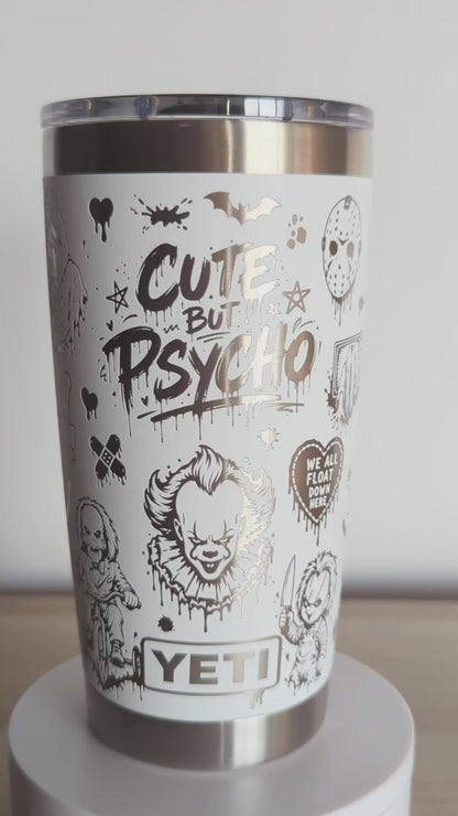 "Cute but Psyco" 360° Laser Engraved Tumbler - Halloween Gift for Horror Movie Fans - Genuine YETI