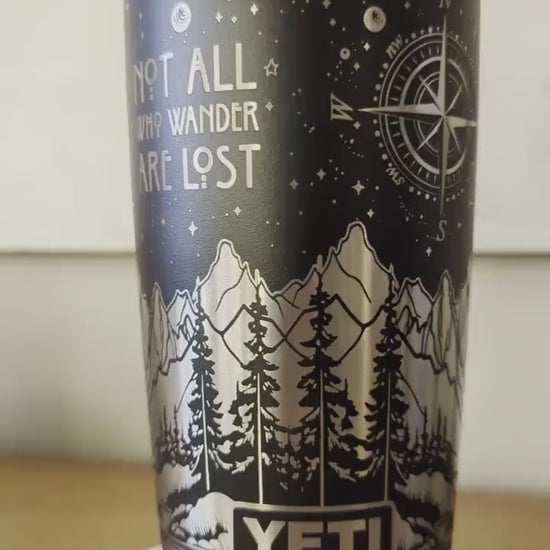 "Not All Who Wander" Tumbler - Black- Authentic YETI