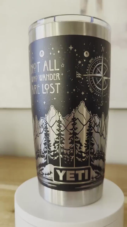 "Not All Who Wander" Tumbler - Black- Authentic YETI